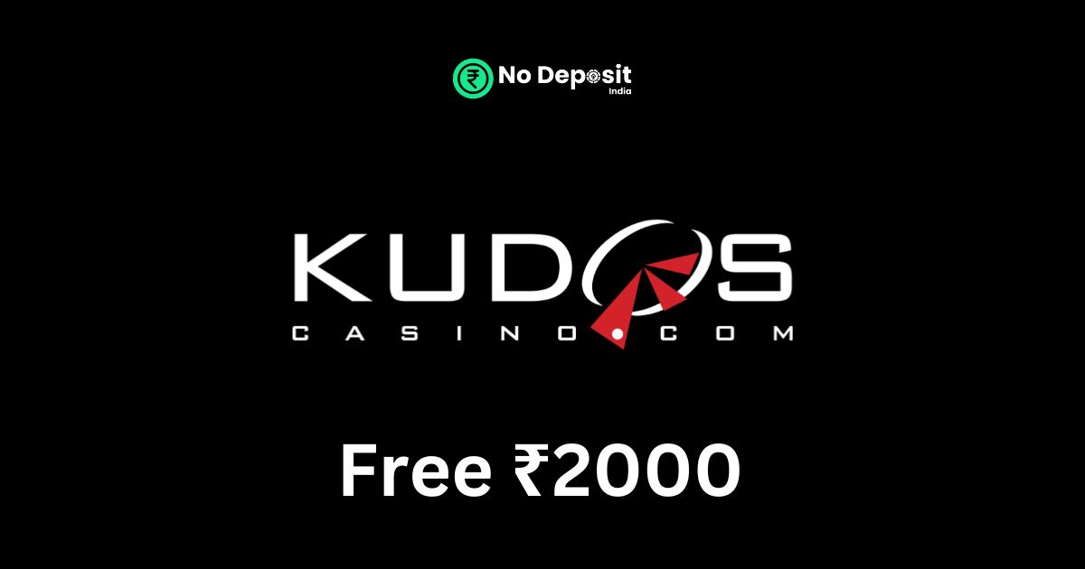 Featured Image - Kudos Casino 2000 INR No Deposit Bonus