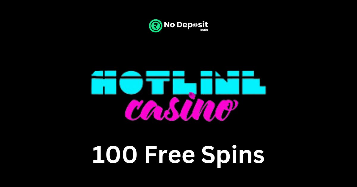 Featured Image - Hotline Casino 100 Free Spins No Deposit Bonus