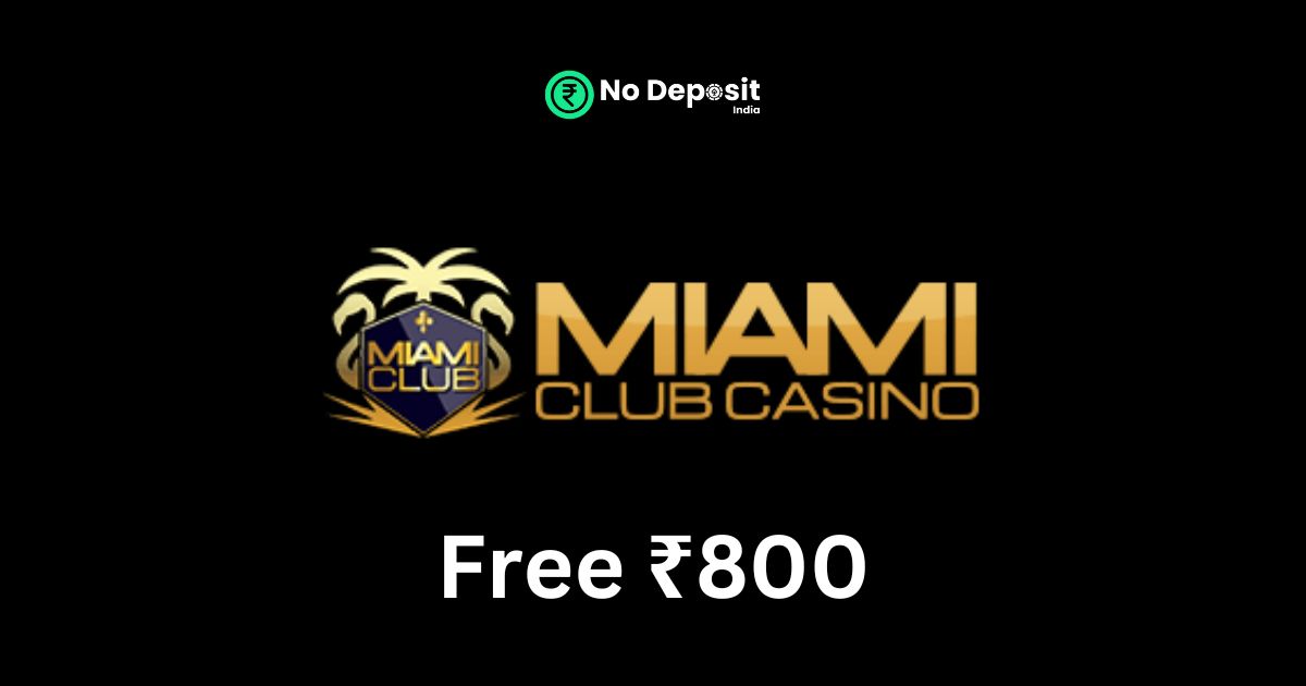 Featured Image - Miami Club 800 INR No Deposit Bonus