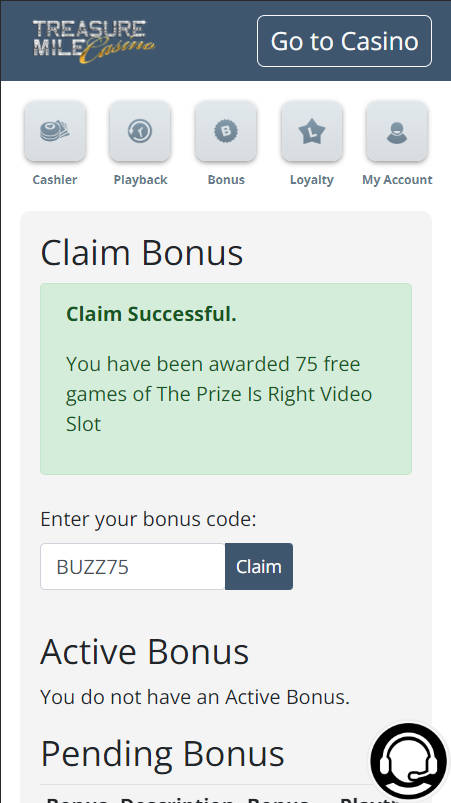 Treasure Mile 75 Free Spins No Deposit Bonus - Step 3 - Claim with Bonus Code - B