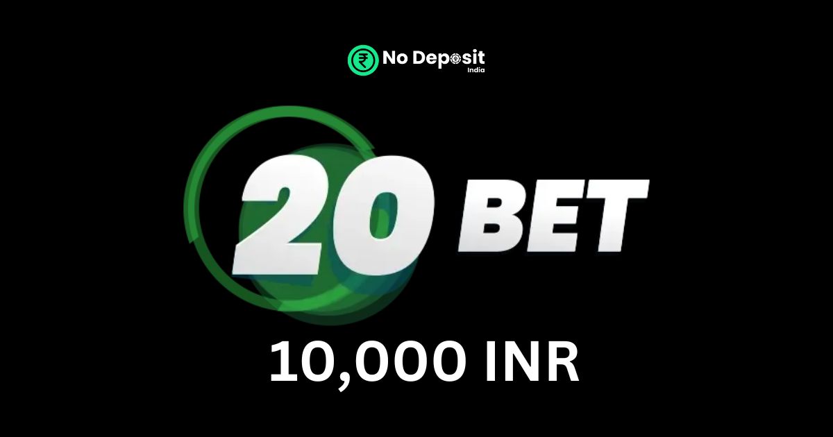 Featured Image - 20Bet 10,000 INR Deposit Bonus