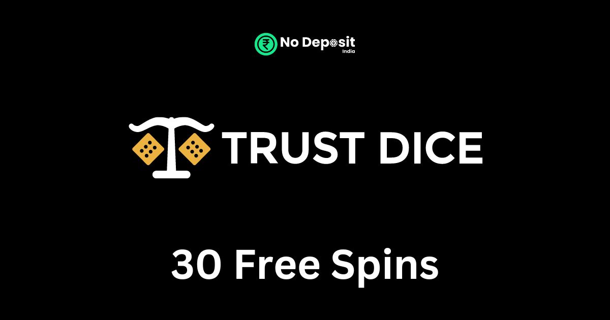 Featured Image - TrustDice 30 Free Spins No Deposit Bonus