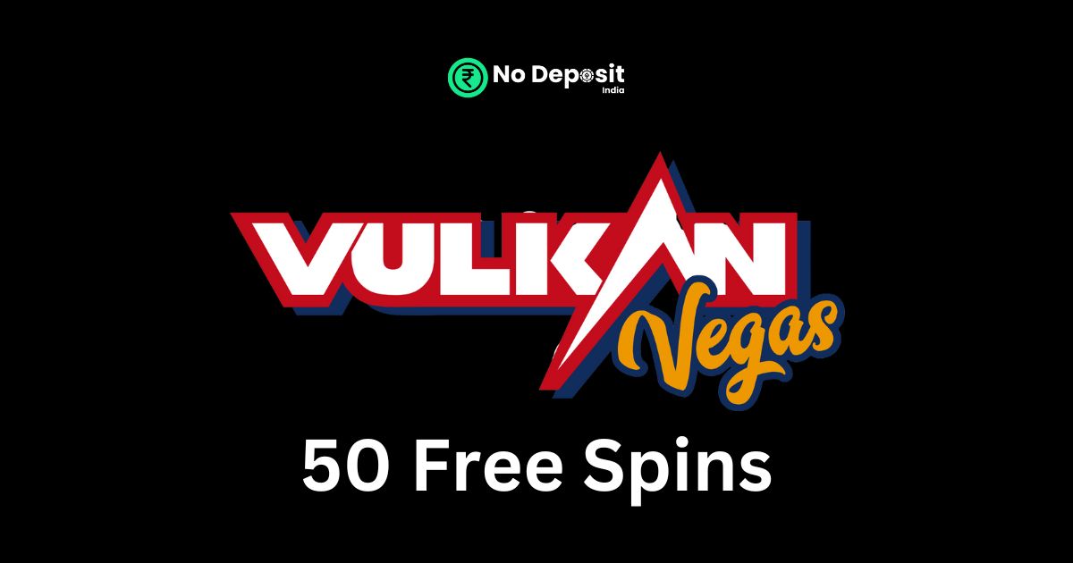 Featured Image - Vulkan Vegas Casino 50 Free Spins No Deposit Bonus