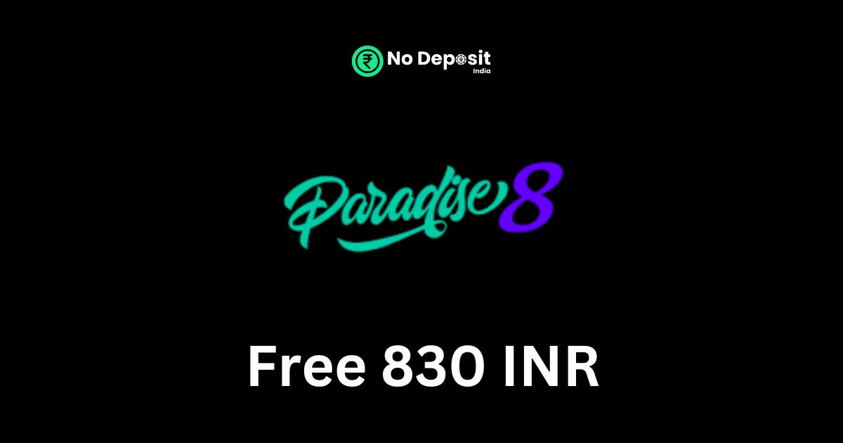 Featured Image - Paradise 8 830 INR No Deposit Bonus